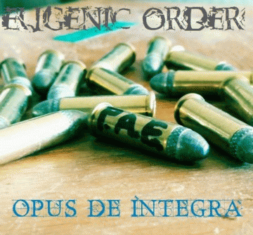 Eugenic Order : Opus de Integra